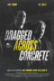 Dragged-Across-Concrete